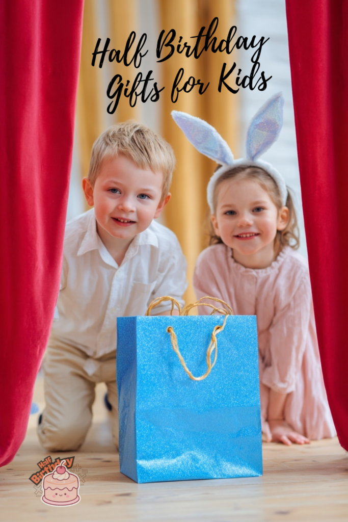 Half Birthday Gifts for Kids